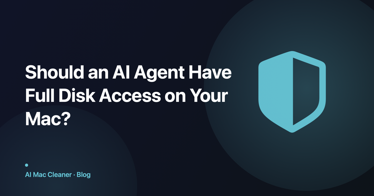 Should an AI Agent Have Full Disk Access on Your Mac?